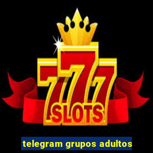 telegram grupos adultos