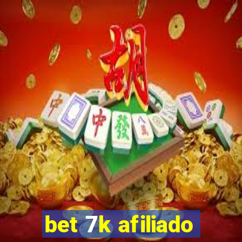 bet 7k afiliado