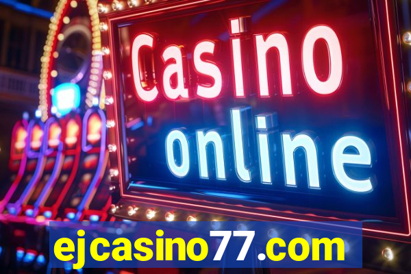 ejcasino77.com