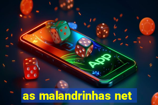 as malandrinhas net