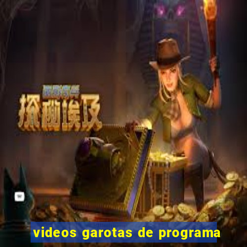 videos garotas de programa