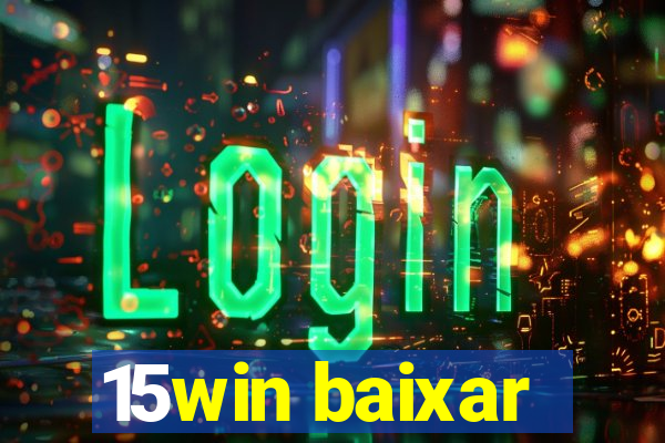 15win baixar