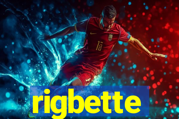 rigbette