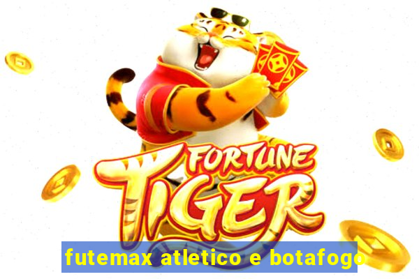 futemax atletico e botafogo