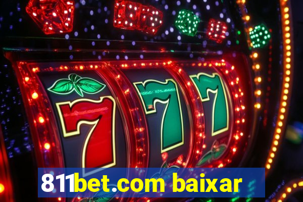 811bet.com baixar