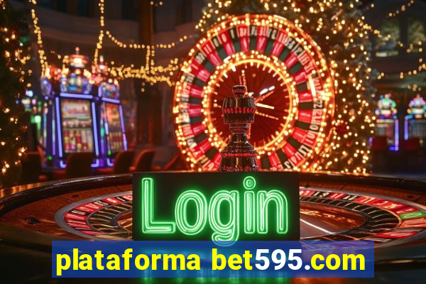 plataforma bet595.com