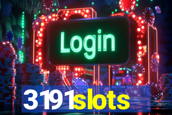 3191slots