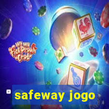 safeway jogo