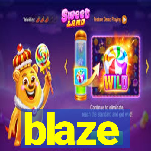 blaze