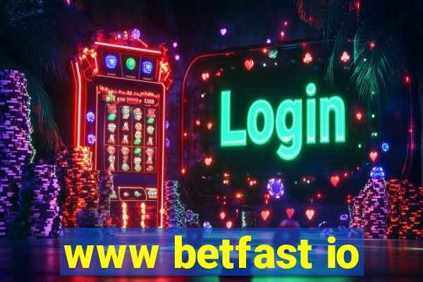 www betfast io