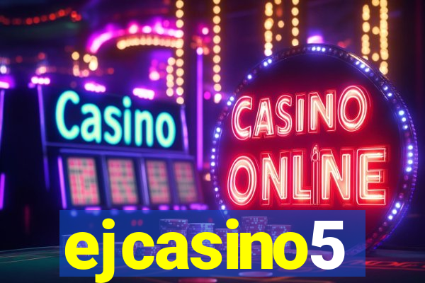 ejcasino5