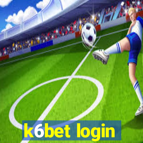 k6bet login