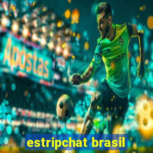 estripchat brasil