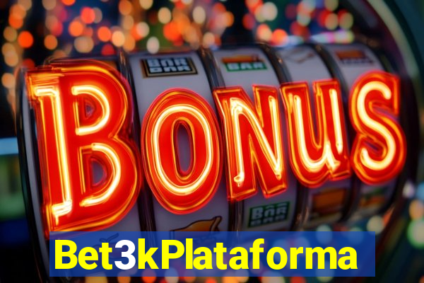 Bet3kPlataforma