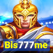 Bis777me