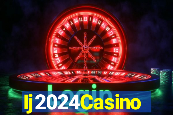 Ij2024Casino