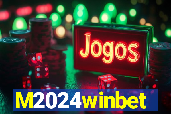 M2024winbet