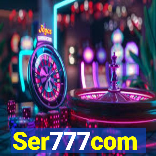 Ser777com