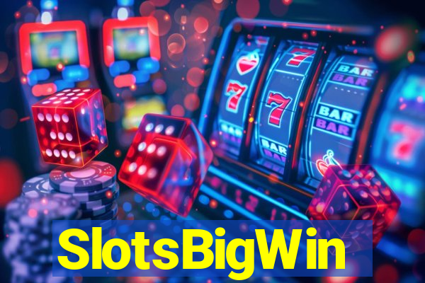 SlotsBigWin