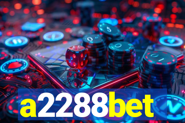 a2288bet