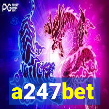 a247bet