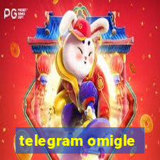 telegram omigle