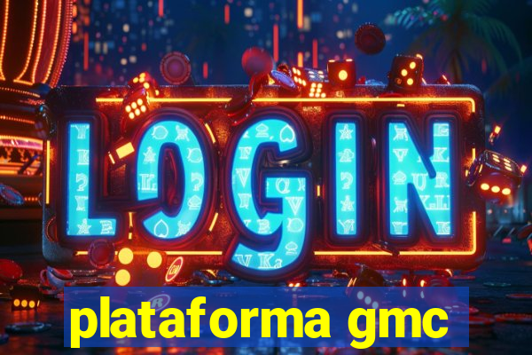 plataforma gmc