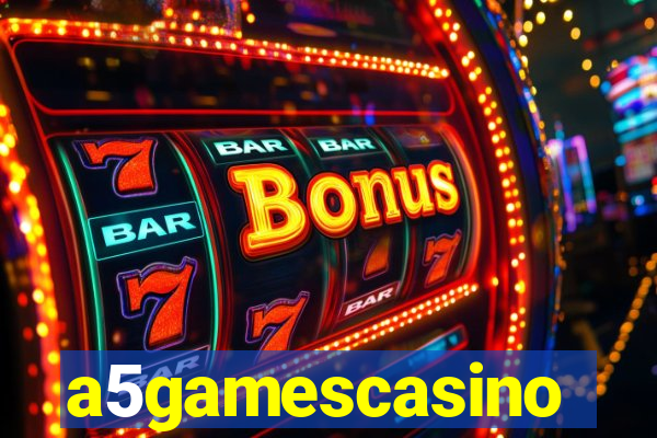 a5gamescasino