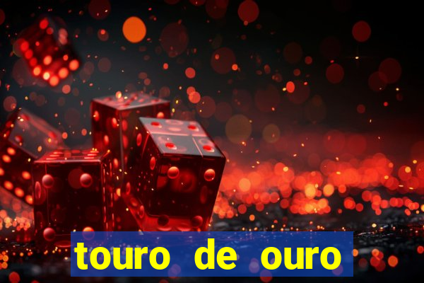 touro de ouro significado espiritual