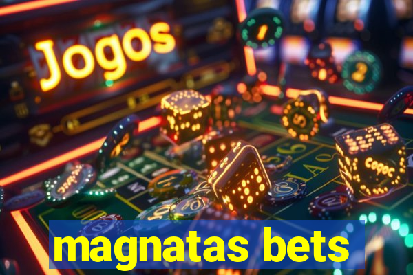 magnatas bets