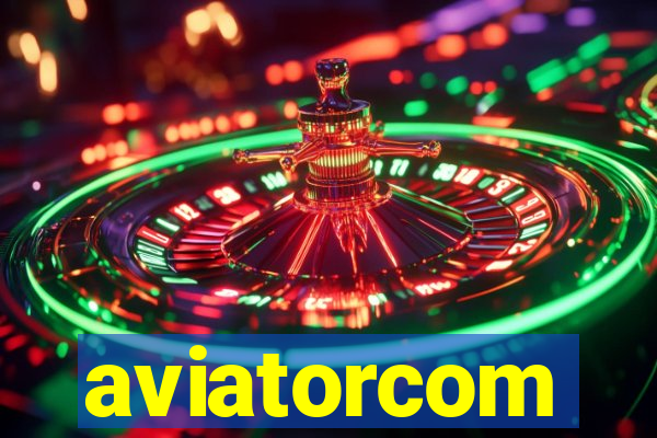 aviatorcom