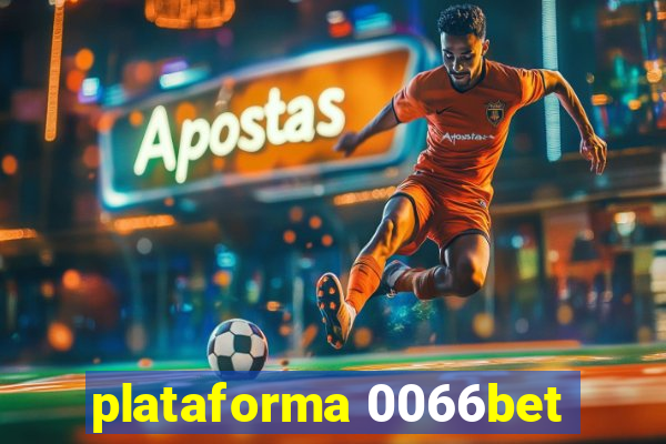 plataforma 0066bet