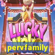 pervfamily