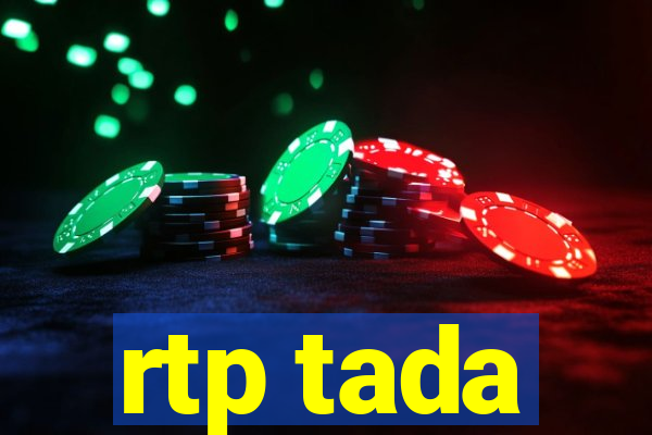 rtp tada