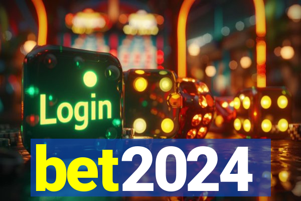 bet2024