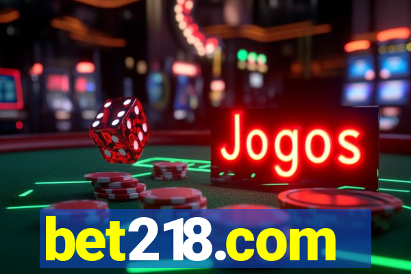 bet218.com