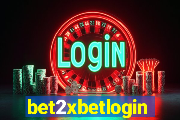 bet2xbetlogin