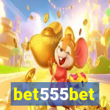 bet555bet