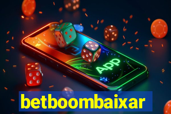 betboombaixar