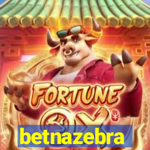 betnazebra