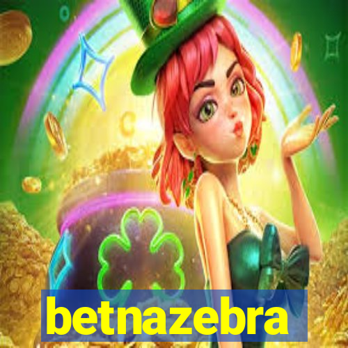 betnazebra