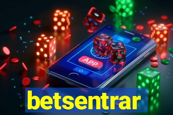 betsentrar