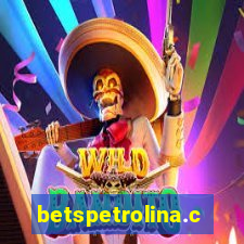 betspetrolina.com