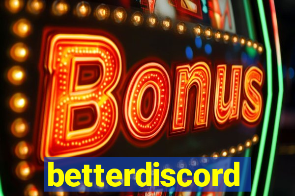 betterdiscord