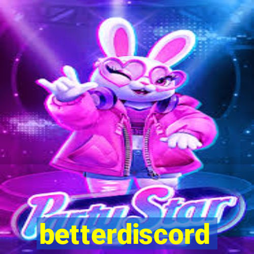 betterdiscord