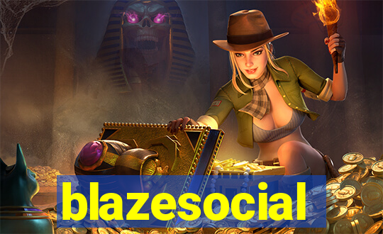 blazesocial