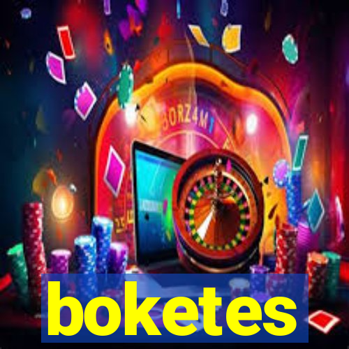 boketes