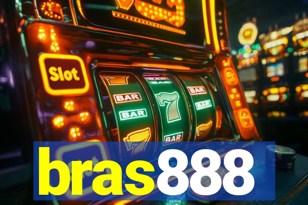 bras888