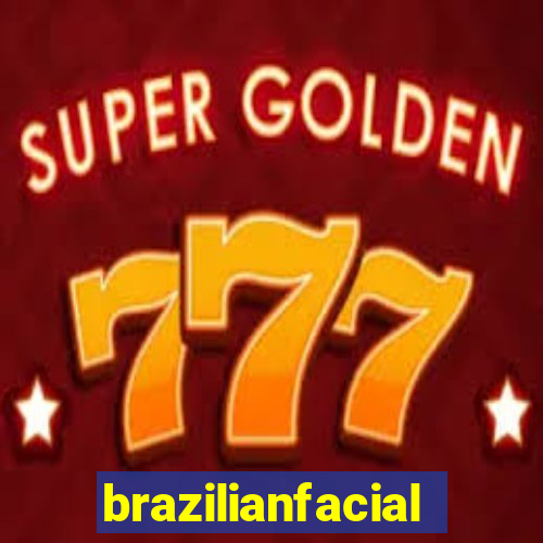 brazilianfacial