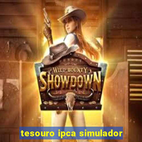 tesouro ipca simulador